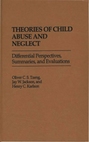 Theories of Child Abuse and Neglect