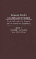Beyond Public Speech and Symbols