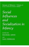 Social Influences and Socialization in Infancy