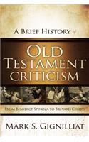 Brief History of Old Testament Criticism