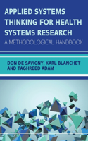 Applied Systems Thinking for Health Systems Research: A Methodological Handbook