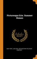 Picturesque Erie. Summer Homes