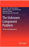 Unknown Component Problem: Theory and Applications
