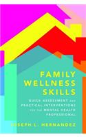 Family Wellness Skills