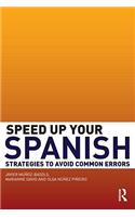 Speed Up Your Spanish