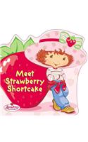 Meet Strawberry Shortcake