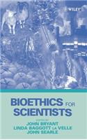 Bioethics for Scientists