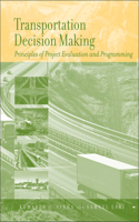 Transportation Decision Making