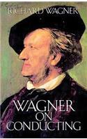 Wagner On Conducting
