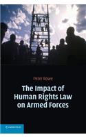 Impact of Human Rights Law on Armed Forces