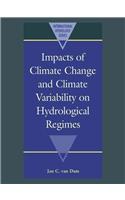 Impacts of Climate Change and Climate Variability on Hydrological Regimes