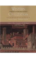 Western Civilization: From Antiquity to the Old Regime v.1: History of European Society
