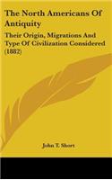 North Americans Of Antiquity