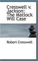 Cresswell V. Jackson