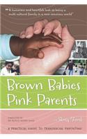 Brown Babies Pink Parents