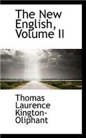 The New English, Volume II: (English)
