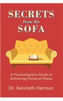Secrets from the Sofa: A Psychologist's Guide to Achieving Personal Peace(English)