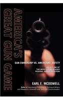 America's Great Gun Game