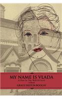 My Name Is Vlada