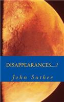 Disappearances.....?