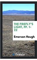 The Firefly's Light, pp. 1-22
