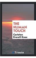 THE HUMAN TOUCH