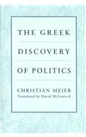 Greek Discovery of Politics