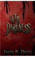 Into Darkness