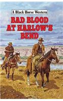 Bad Blood at Harlow's Bend