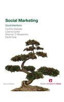 Social Marketing: Good Intentions
