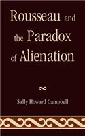 Rousseau and the Paradox of Alienation