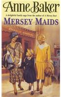 Mersey Maids: A moving family saga of romance, poverty and hope