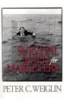 Survival Math for Marketers