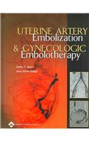Uterine Artery Embolization and Gynecologic Embolotherapy