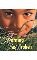 Morning Has Broken