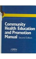 Community Health Education & Promotion Manual, 2e