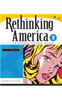 Rethinking America 3: An Advanced Cultural Reader