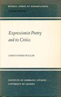 Expressionist Poetry and its Critics