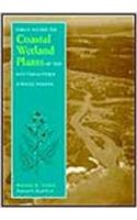 Field Guide to Coastal Wetland Plants of the Southeastern United States