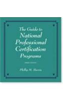 Guide to National Professional Certification Programs