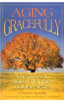 Aging Gracefully