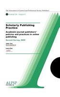Scholarly Publishing Practice, Second Survey
