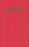 Yang Xiong and the Pleasures of Reading and Classical Learning in China