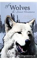 Of Wolves and Lesser Creatures