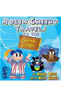 Robin Cheeky Travels to the Cousin Club