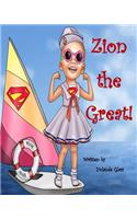 Zion the Great!