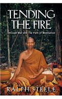 Tending the Fire