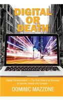 Digital or Death