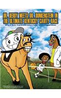 Dr. Derby meets Dr. Dunkenstein in Ultimate Kentucky Cavity Race