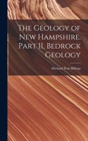 Geology of New Hampshire. Part II, Bedrock Geology